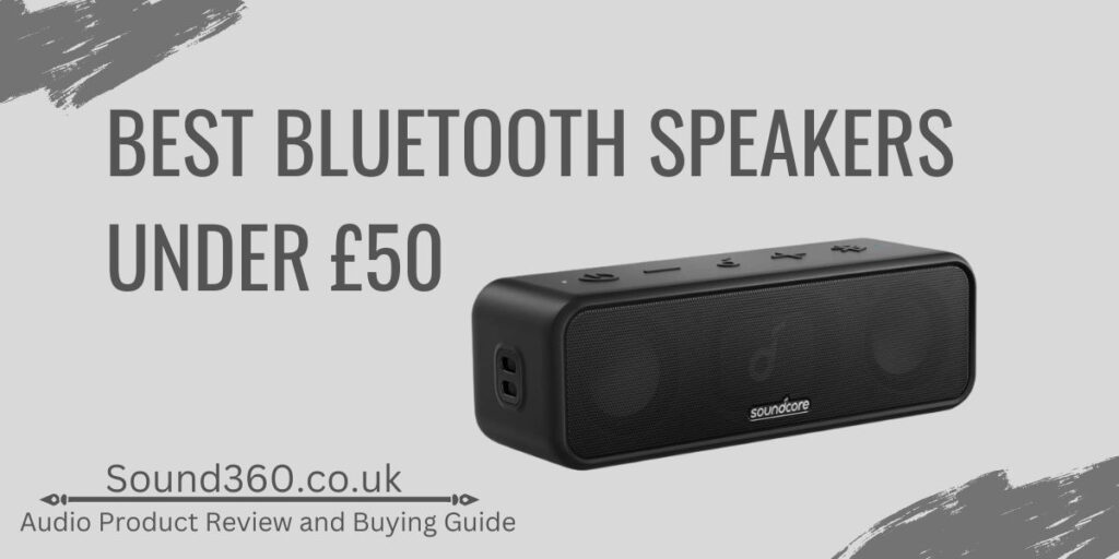 Best Bluetooth Speakers under £50