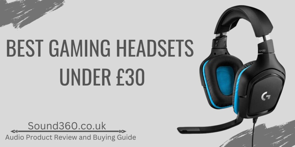 Best Gaming Headsets under £30