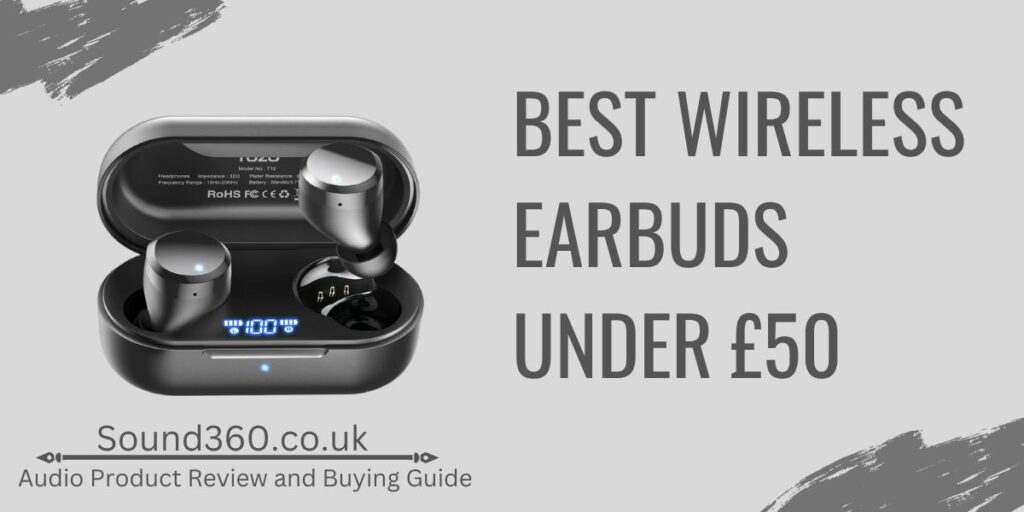 Best Wireless Earbuds under £50